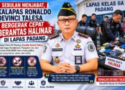Sebulan Menjabat, Kalapas Ronado Davinci Bergerak Cepat Berantas Halinar di Lapas Padang